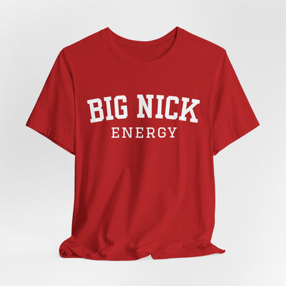 Big Nick Energy Christmas T-Shirt