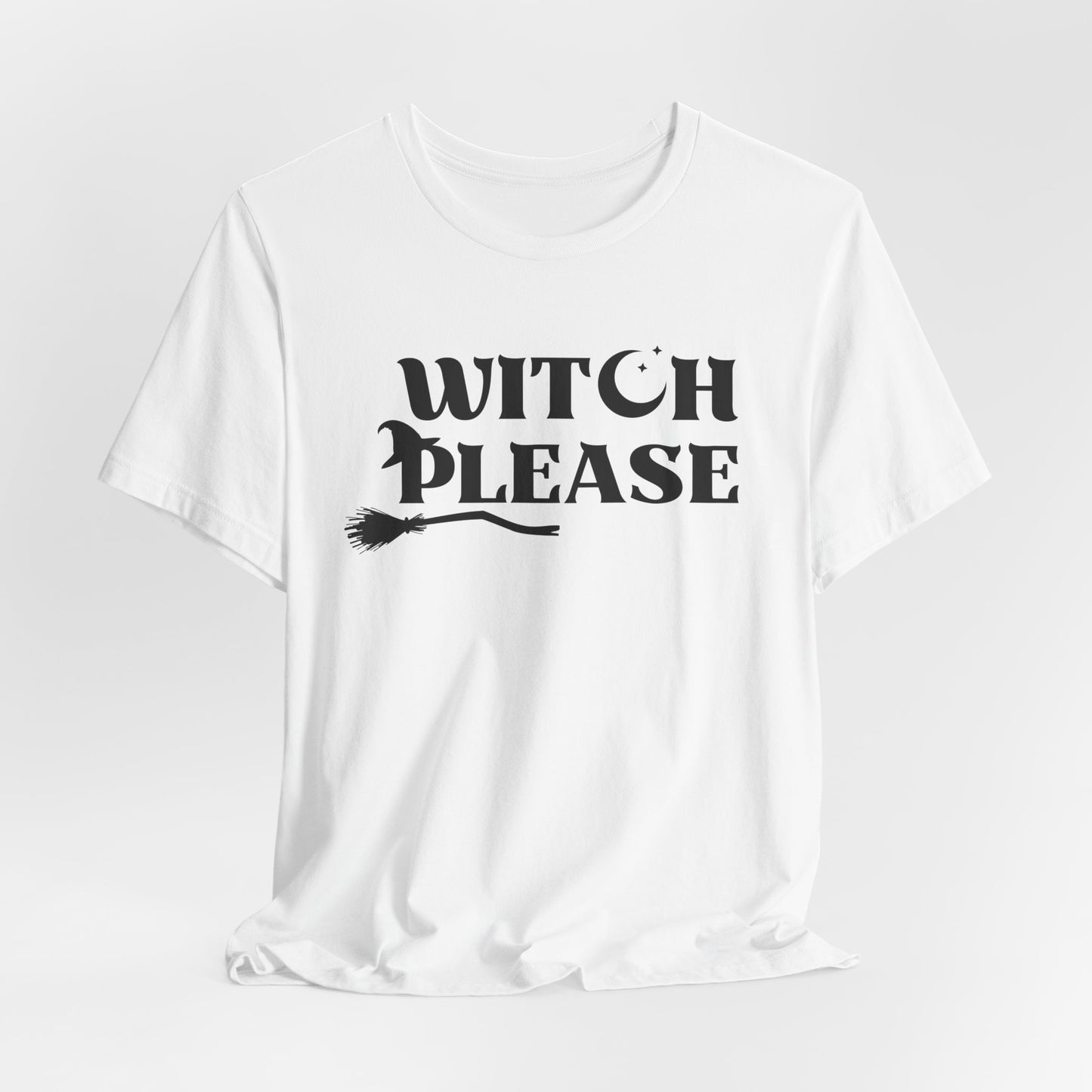 Witch Please Halloween Shirt