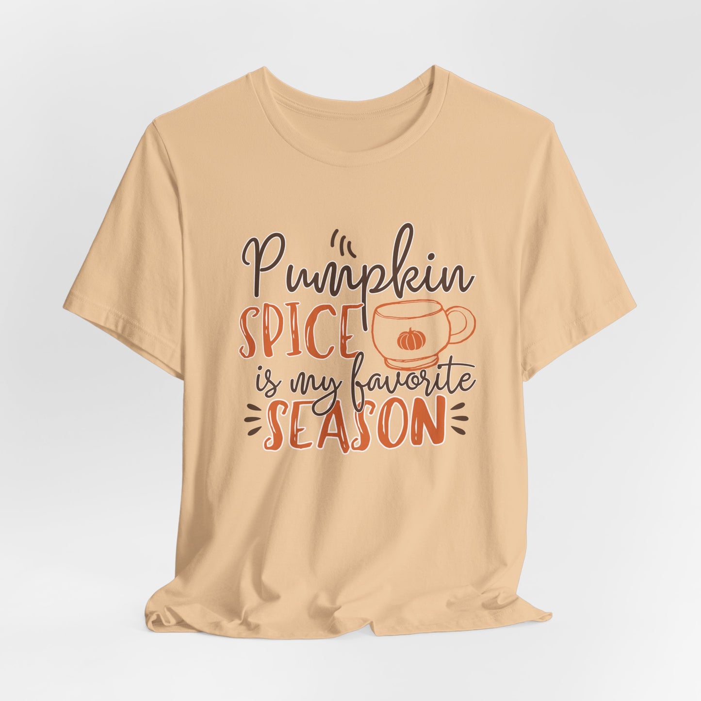 Pumpkin Spice Is My Favorite Season Shirt