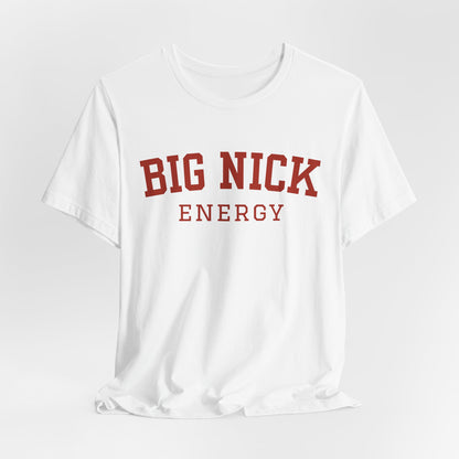 Big Nick Energy Christmas T-Shirt