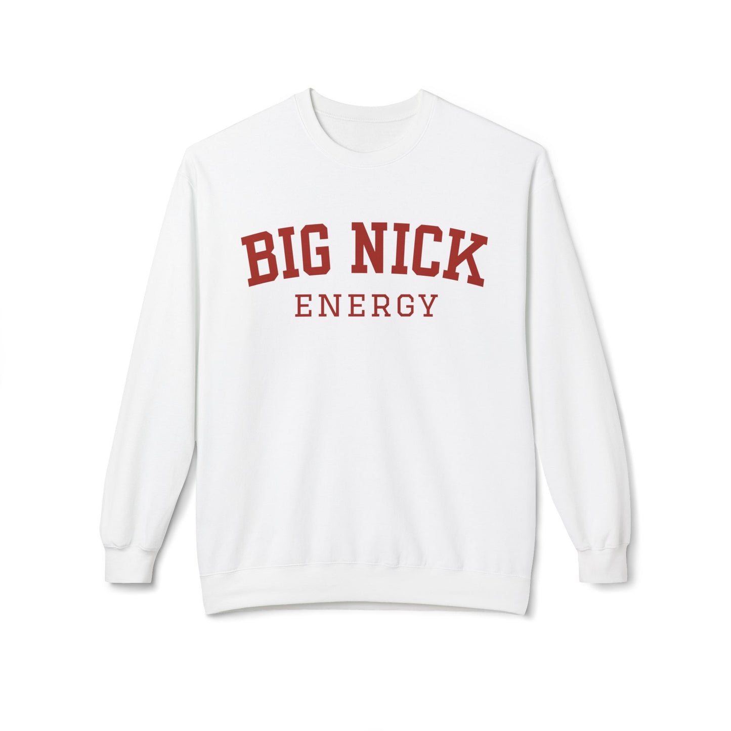 Big Nick Energy Christmas Sweatshirt