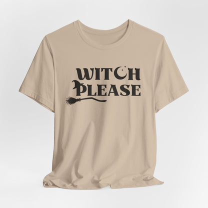 Witch Please Halloween Shirt