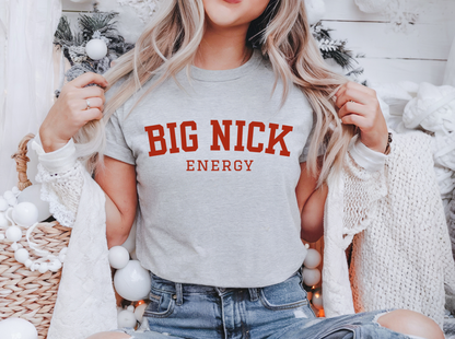 Big Nick Energy Christmas T-Shirt