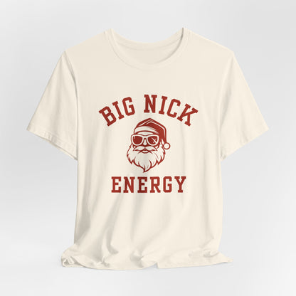 Big Nick Energy Christmas T-Shirt